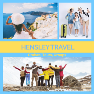 Hensley Travel Cruises Tours Groups